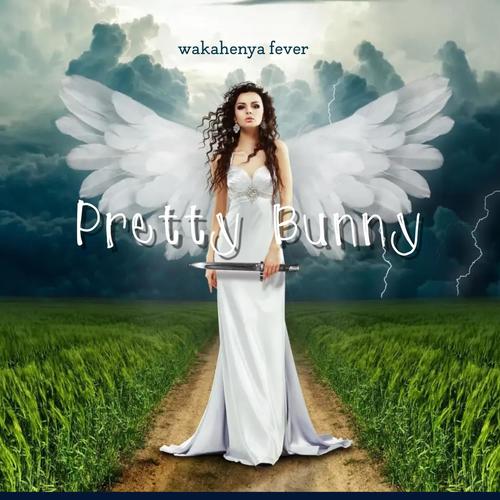 pretty bunny (feat. wakahenya fever)