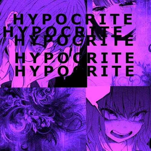 HYPOCRITE (Explicit)