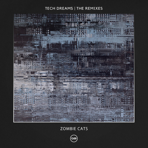 Tech Dreams | The Remixes