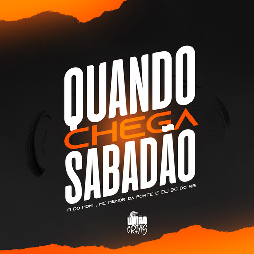 Quando chega sabadão (Explicit)