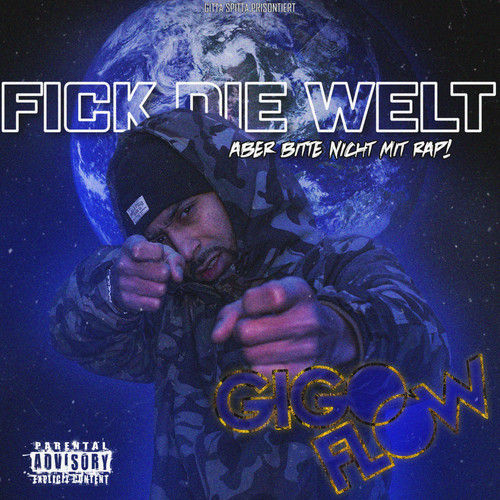 Fick die Welt aber bitte nicht mit Rap (Explicit)