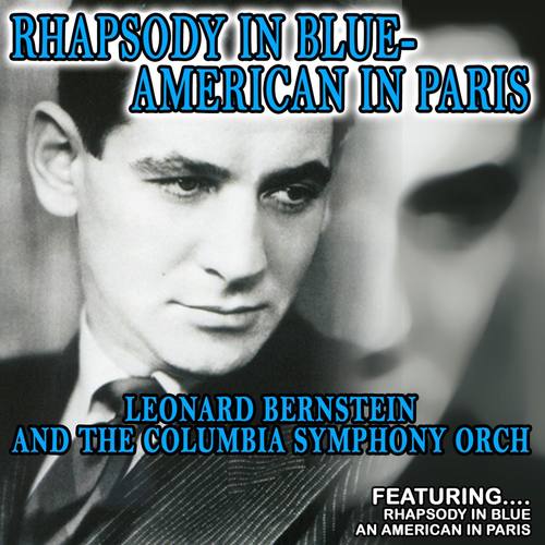 Rhapsody in Blue and American in Paris