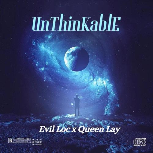 Uthinkable (feat. Queen Lay) [Explicit]