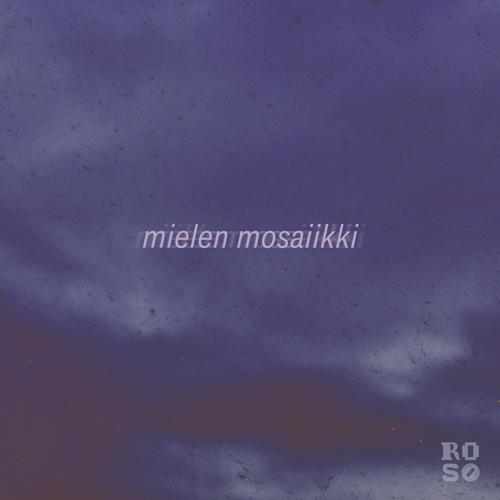 Mielen mosaiikki (Explicit)