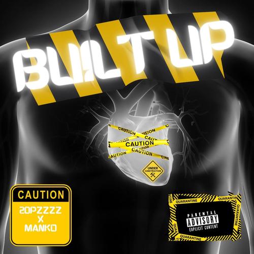 Built Up (Explicit)
