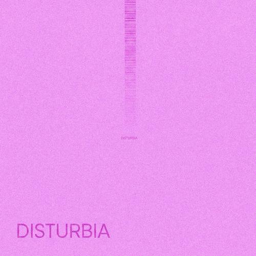 DISTURBIA (NewWave Edition) [Explicit]