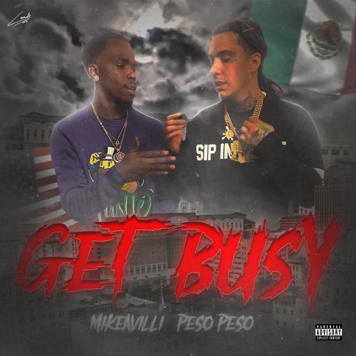 Get busy (Explicit)