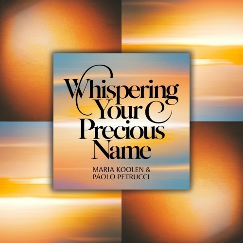 Whispering Your Precious Name