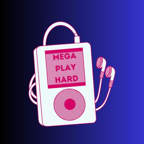 Mega Play Hard (Explicit)