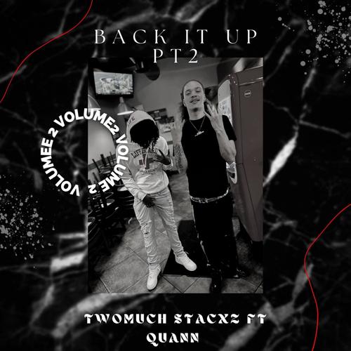Back it Up Pt2 (feat. Shooterboy Quann) [Explicit]