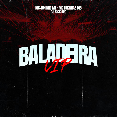 Baladeira VIP