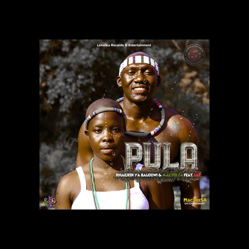 PULA (feat. MacTee SA & LAE)