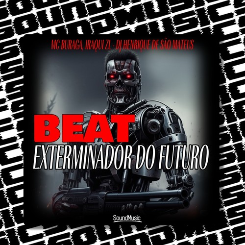 BEAT EXTERMINADOR DO FUTURO (Explicit)