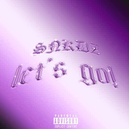 Let's Go! (Explicit)