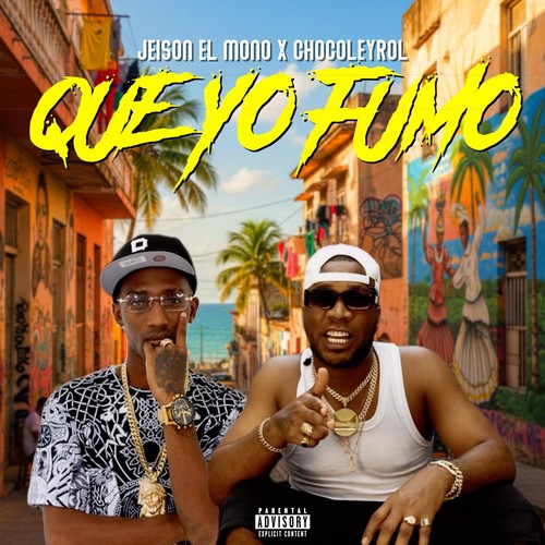 Que Yo Fumo (Explicit)