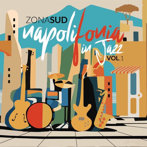Napolifonia in Jazz, vol. 1