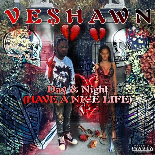 Day & Night (Have a Nice Life) [Explicit]