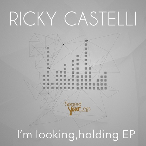 I'm Looking, Holding
