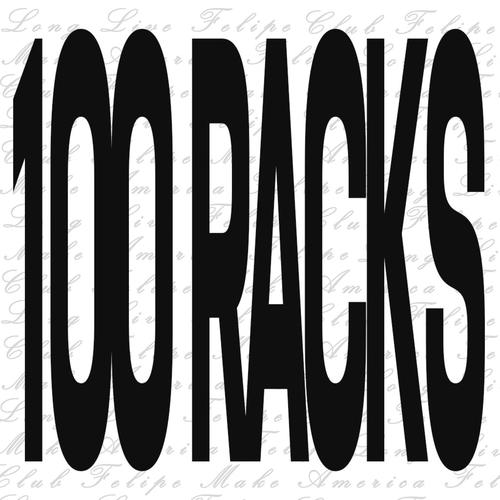 100 RACKS (Explicit)