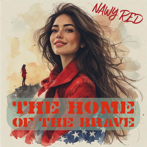 The Home of the Brave (feat. Nawy Red)