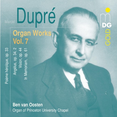 Dupré: Complete Organ Works Vol. 7