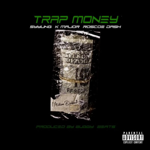 Trap Money (Explicit)