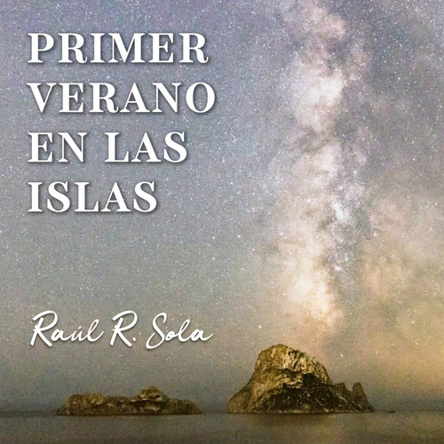 Primer Verano en las Islas