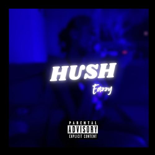 HUSH (Explicit)