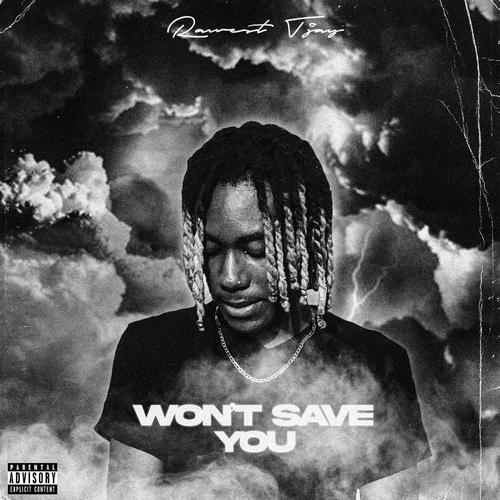 Won't Save You (Explicit)