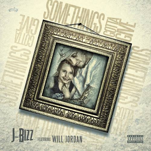 Some Things Got To Give (feat. Will Jordan) [Explicit]