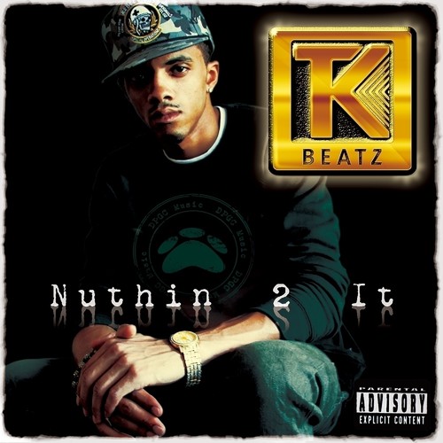 Nuthin 2 It (Explicit)