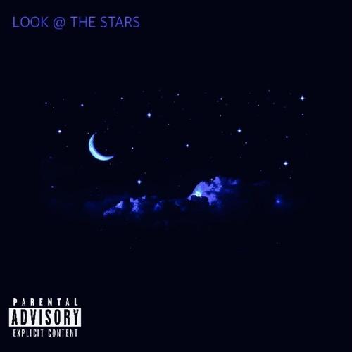 Look At The Stars (feat. God) [Explicit]