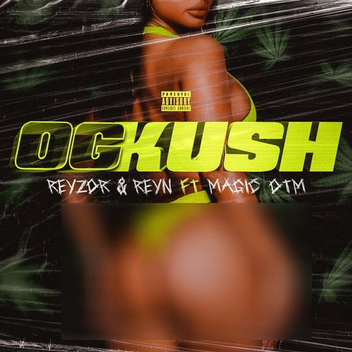 OG KUSH (Explicit)