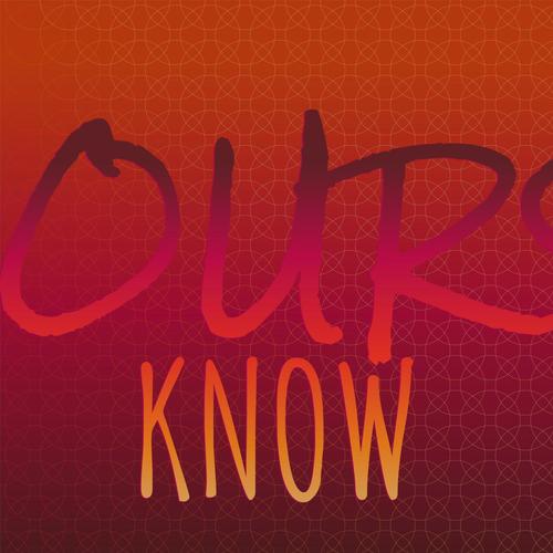 Yours Know