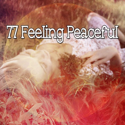 77 Feeling Peaceful