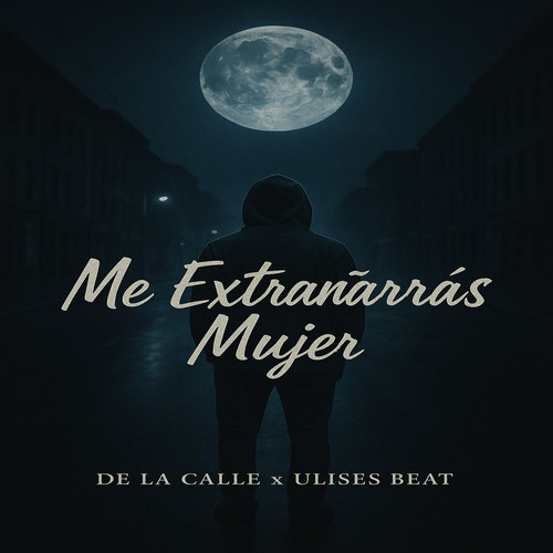 Me Extrañarrás Mujer (Explicit)
