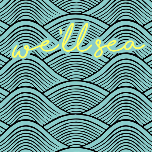 We'll Sea Pt. 3 - both Tracks