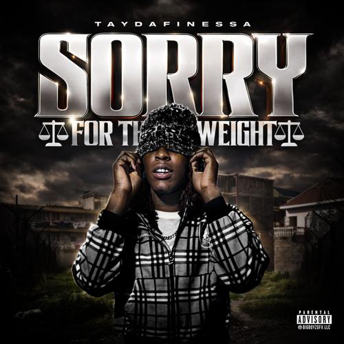 Sorry 4 Da Weight (Explicit)