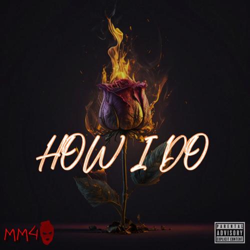 How I Do (Explicit)