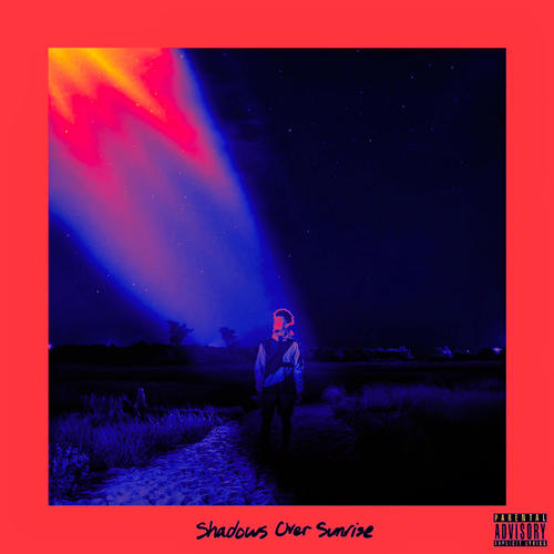 Shadows Over Sunrise (SUNRISE VERSION) [Explicit]