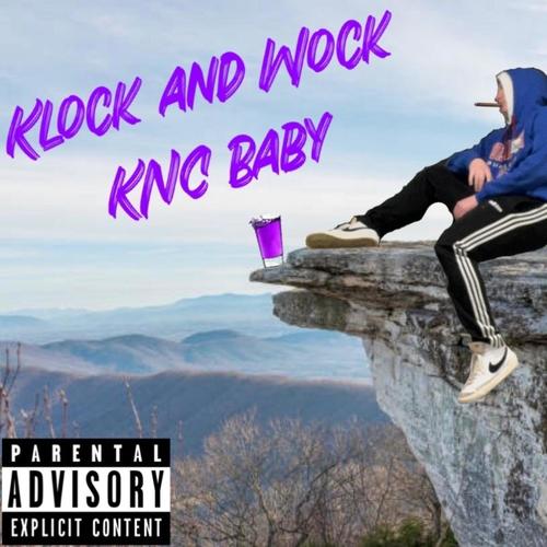 Klock And Wock (Explicit)