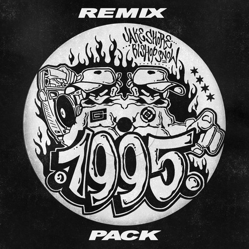 1995 (Remix Pack) [Explicit]