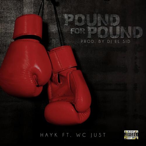 Pound For Pound (feat. Witchcityjust) [Explicit]