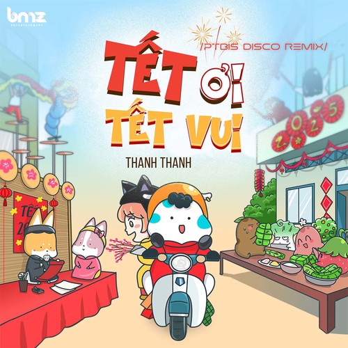Tết Ơi Tết Vui (PTbis Disco Remix)