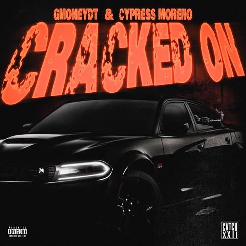 CRACKED ON (Explicit)