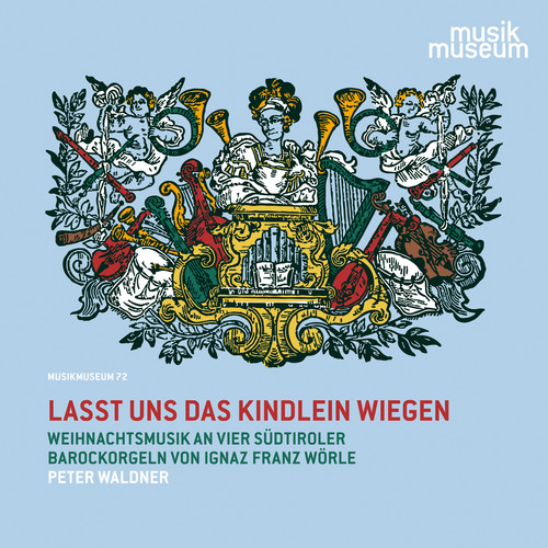 Lasst uns das Kindlein wiegen - Baroque Organ Music