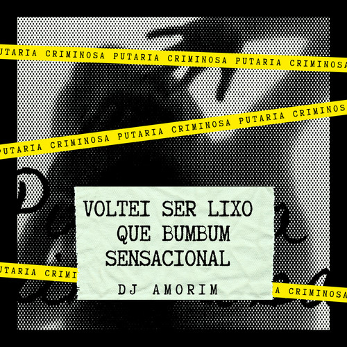 VOLTEI SER LIXO- QUE BUMBUM SENSACIONAL (Explicit)