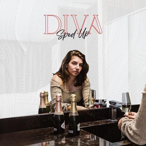 Diva (Sped Up)
