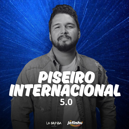 Piseiro Internacional 5.0 (Remix)