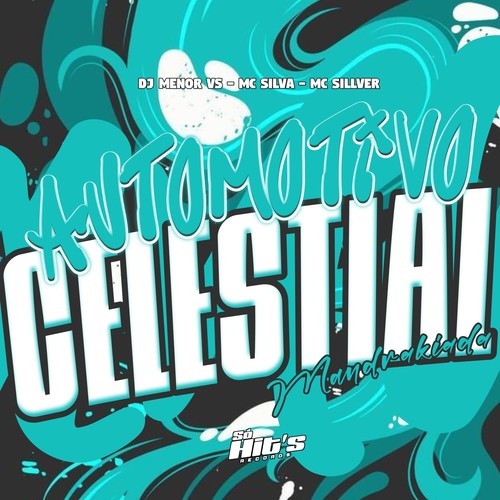 Automotivo Celestial Mandrakiada (Explicit)